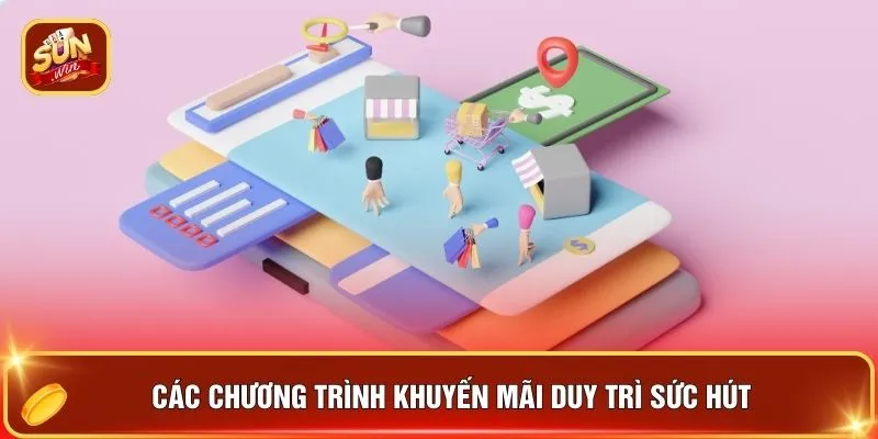 Các chương trình khuyến mãi duy trì sức hút